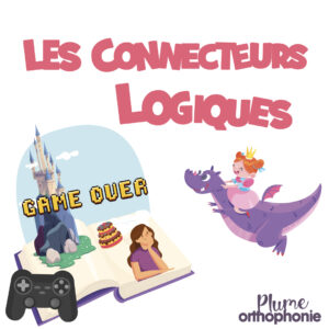 Matériel d'orthophonie Fiche : les connecteurs logiques